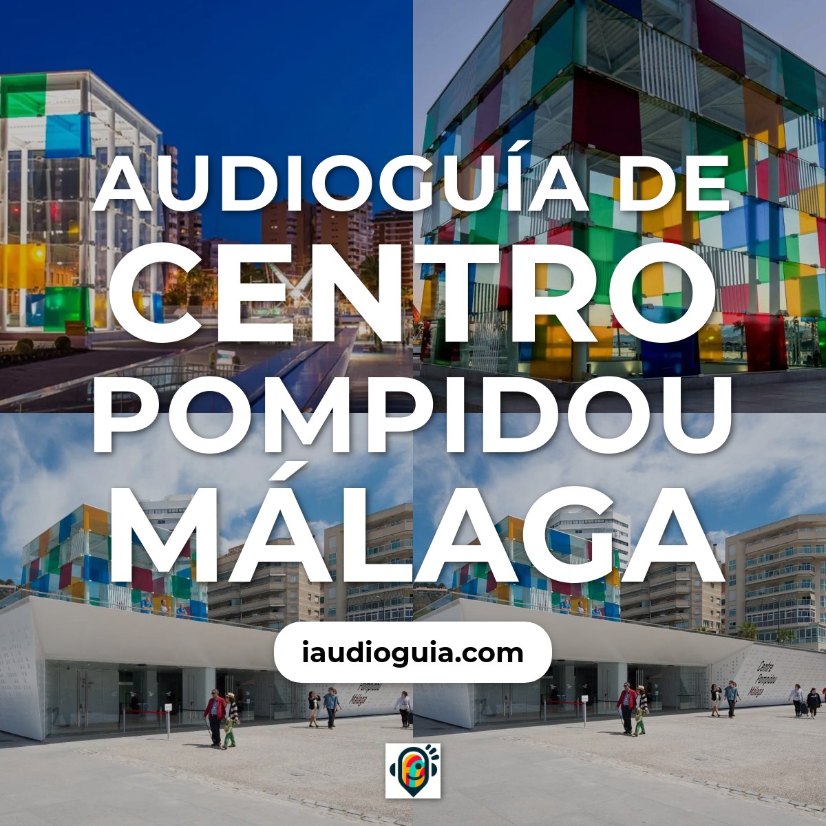 Audioguía de Centro Pompidou Malaga