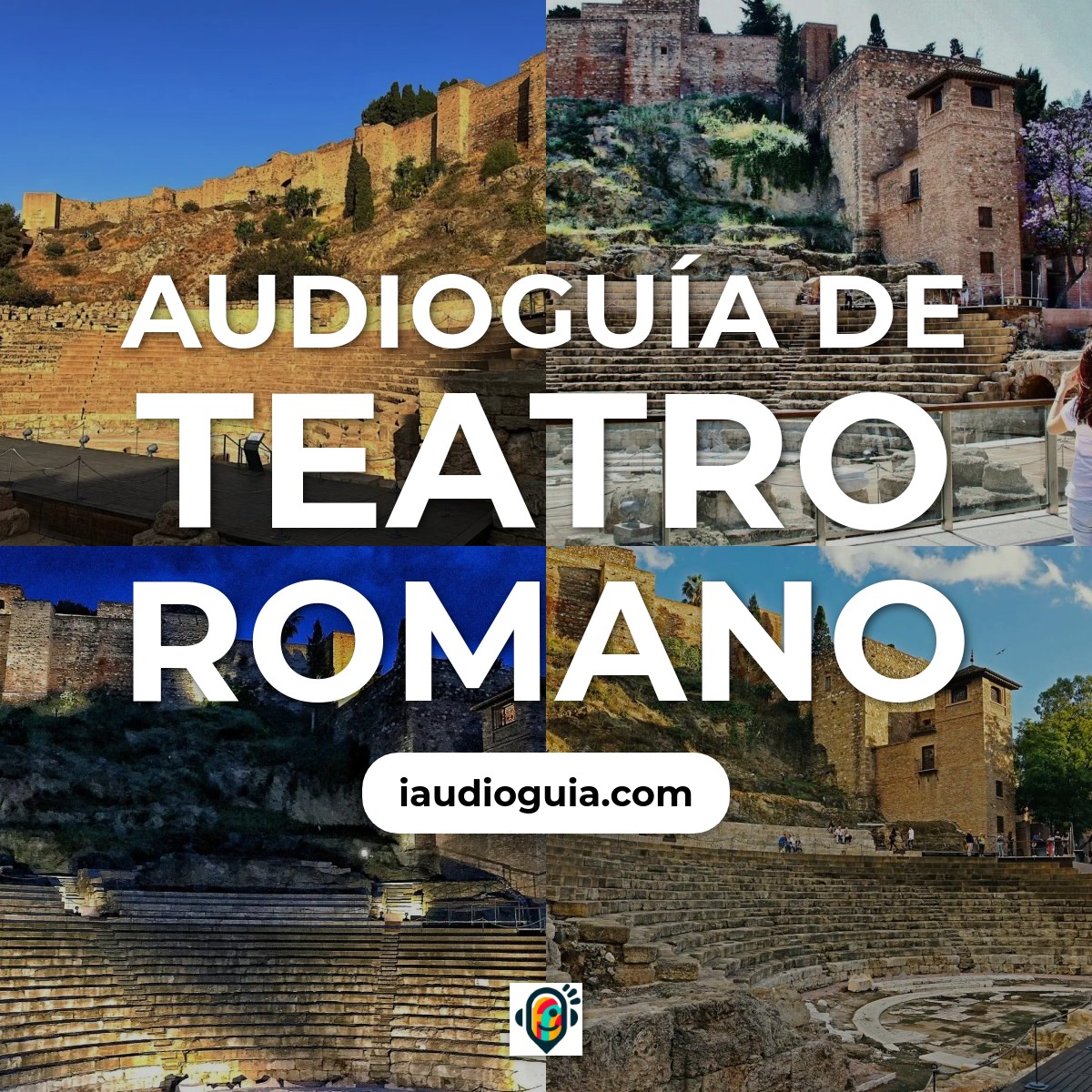 Audioguía de Teatro Romano