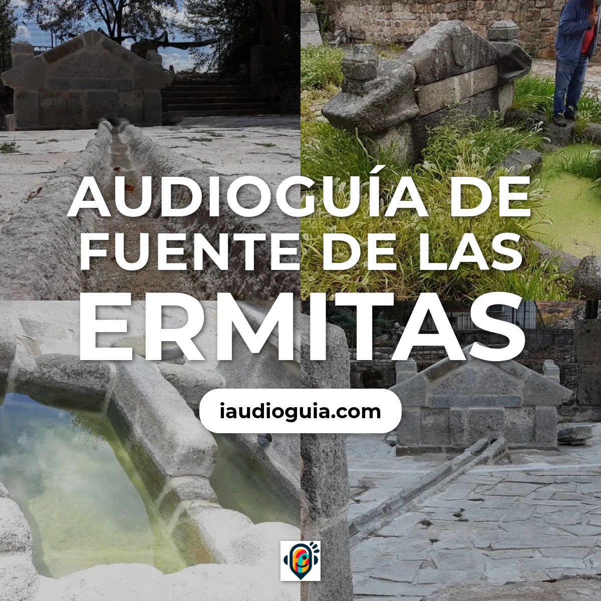 Audioguía de Fuente Ermitas