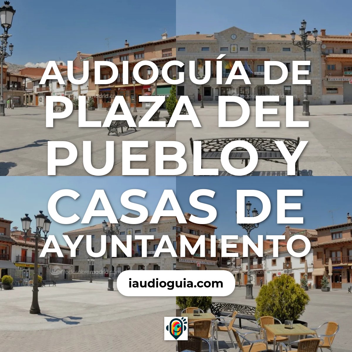Audioguía de Plaza Del Pueblo Casas Ayuntamiento