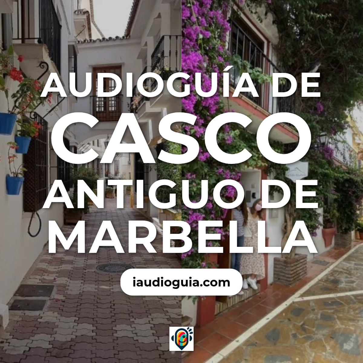 Audioguía de Casco Antiguo Marbella