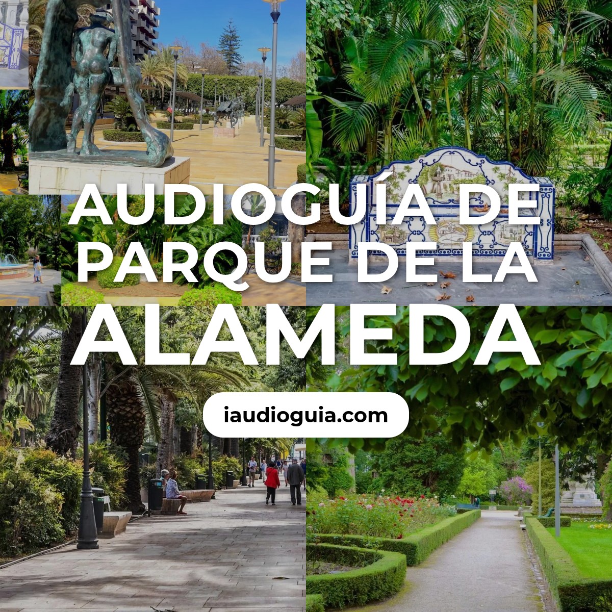 Audioguía de Parque Alameda