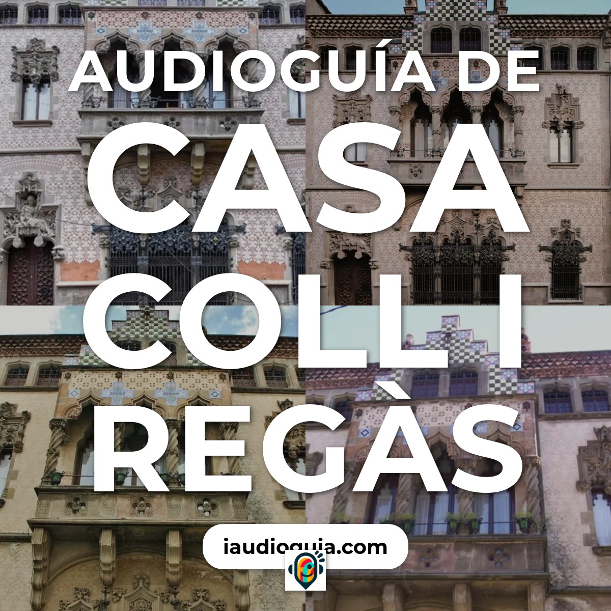 Audioguía de Casa Coll i Regàs