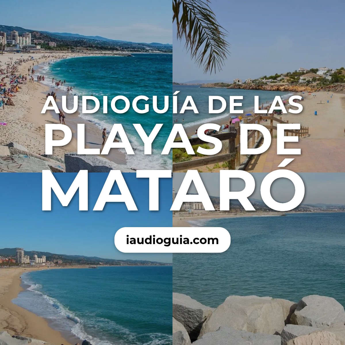 Audioguía de Las Playas de Mataró