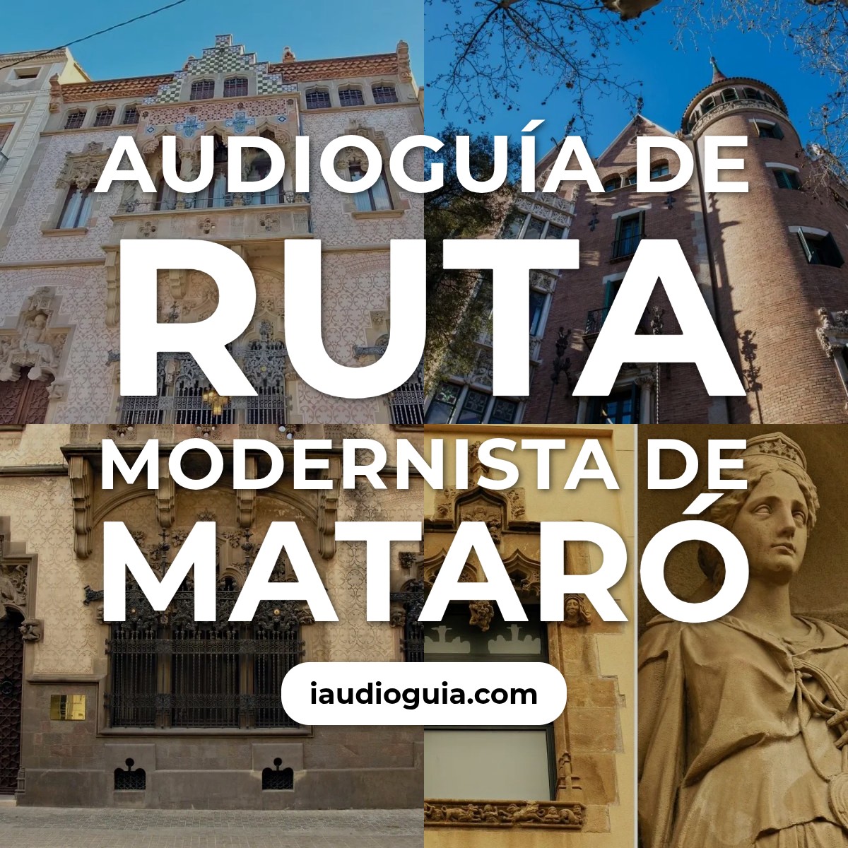 Audioguía de Ruta Modernista de Mataró