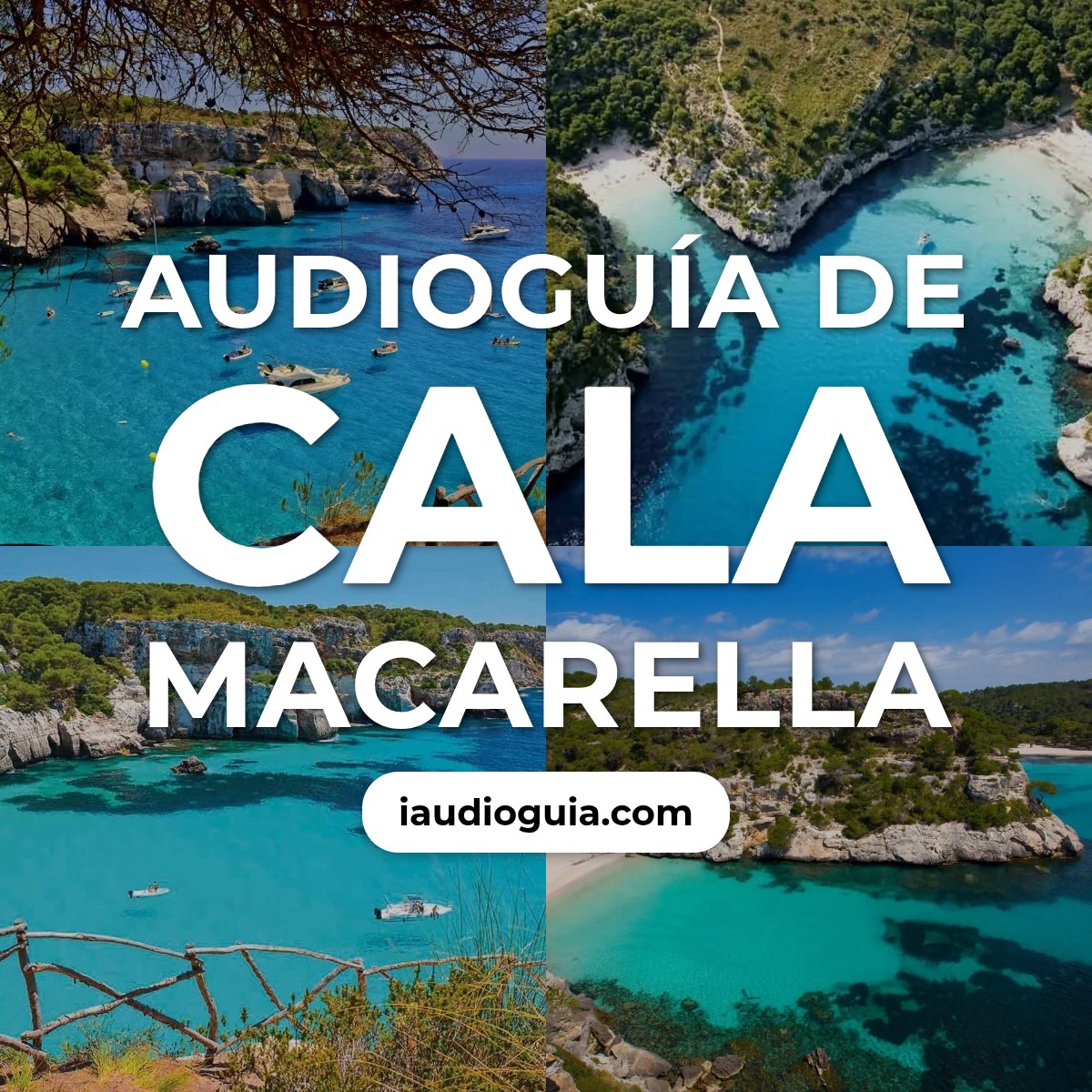 Audioguía de Cala Macarella