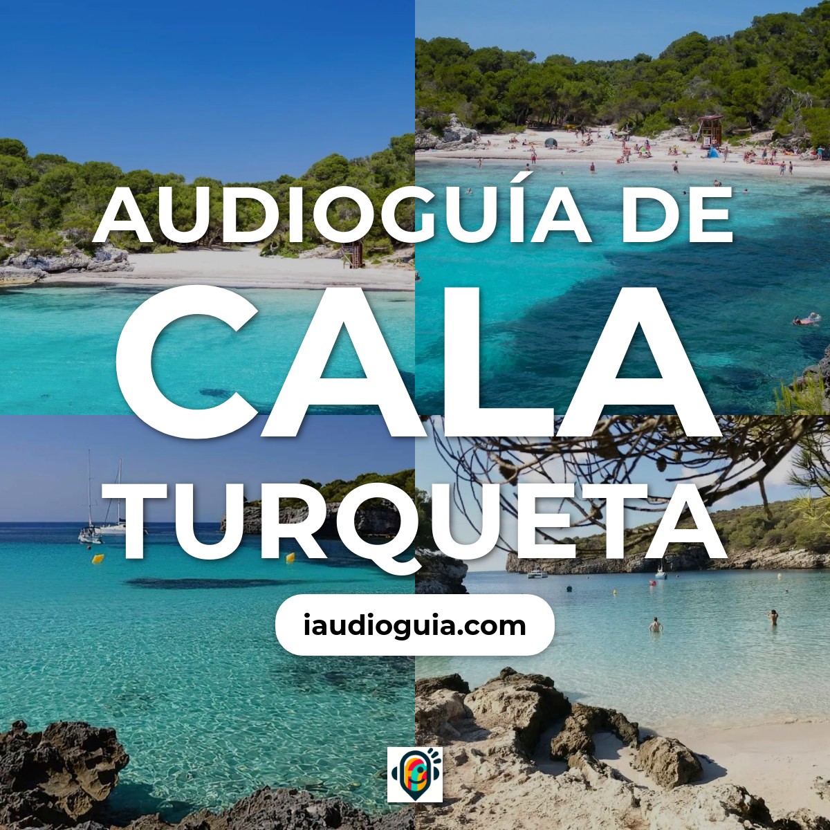 Audioguía de Cala Turqueta