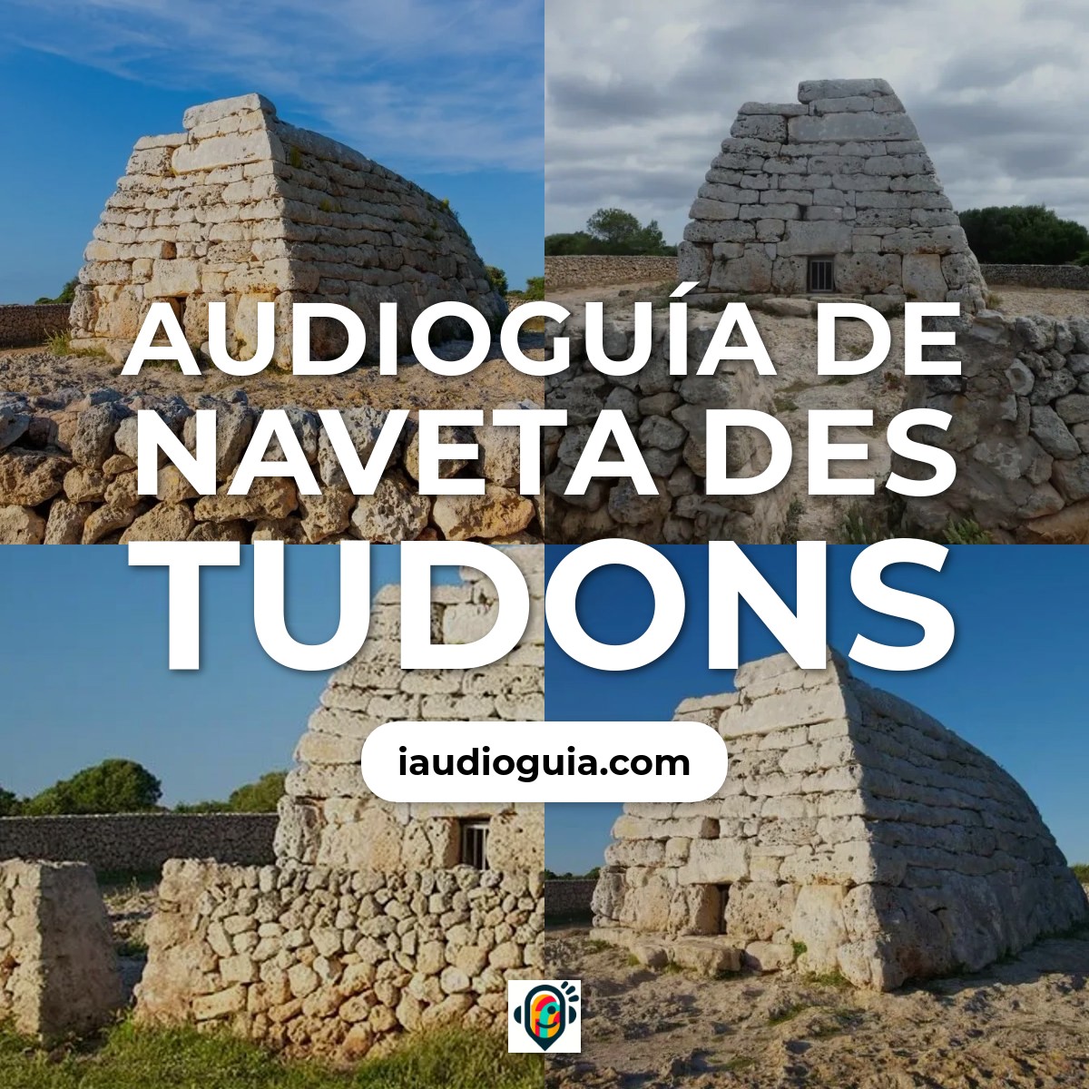Audioguía de Naveta Des Tudons