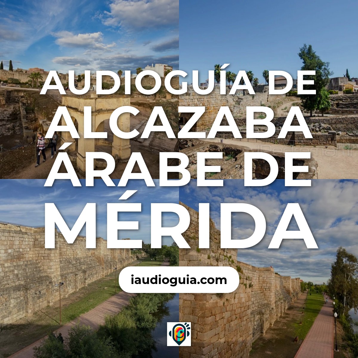 Audioguía de Alcazaba Árabe de Mérida