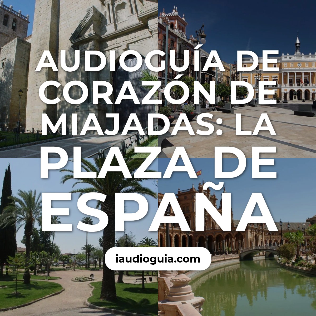 Audioguía de Plaza Espana