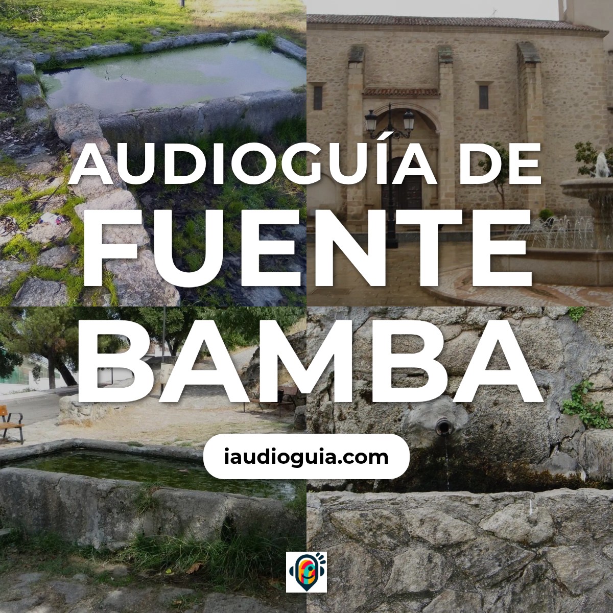 Audioguía de Fuente Bamba
