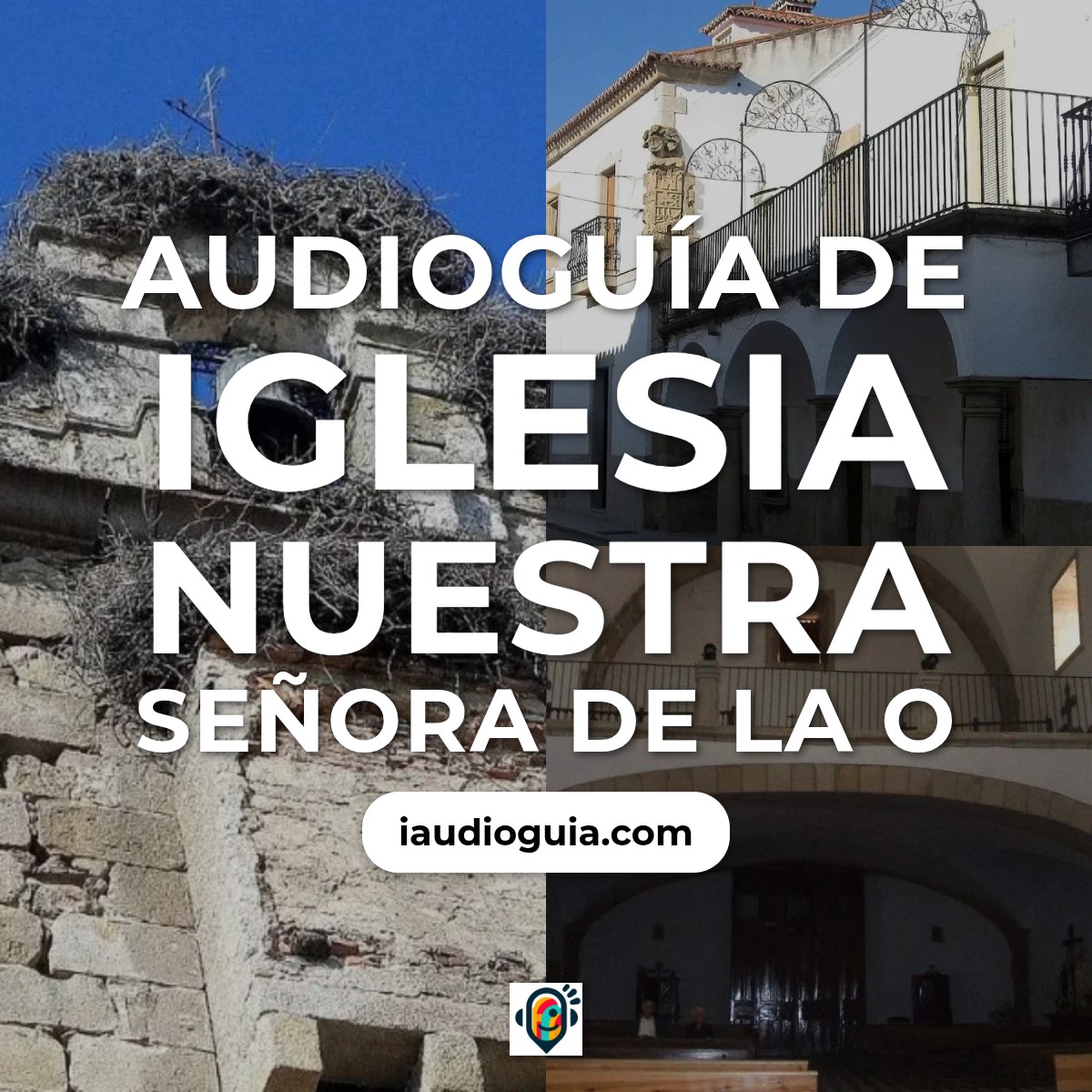 Audioguía de Iglesia Nuestra Senora O