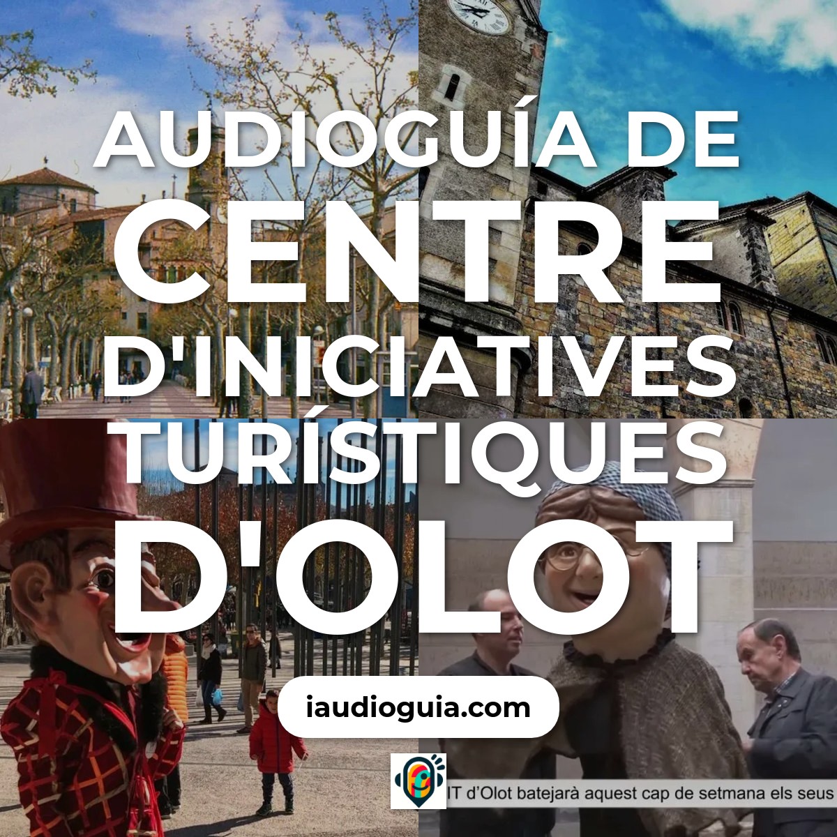 Audioguía de Centre D Iniciatives Turistiques D Olot Cit
