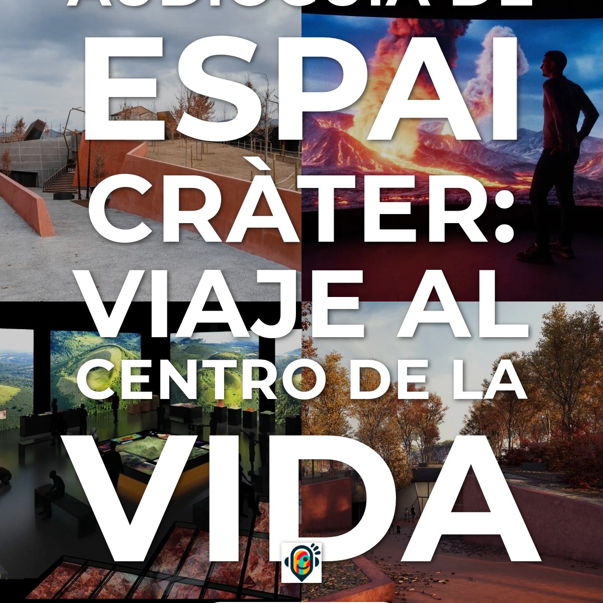 Audioguía de Espai Crater