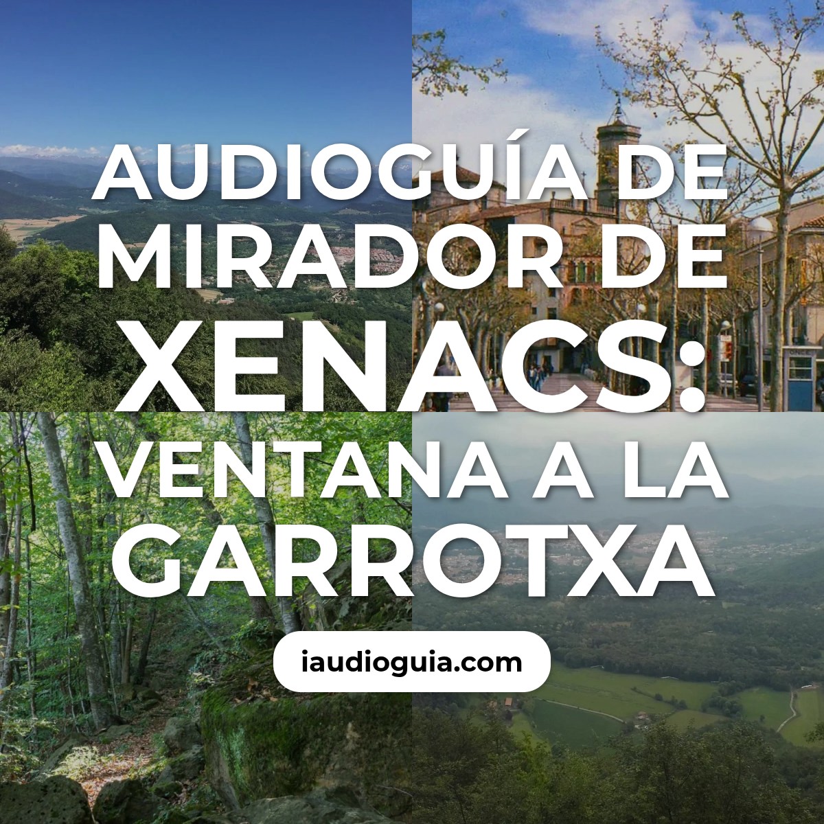 Audioguía de Mirador Xenacs