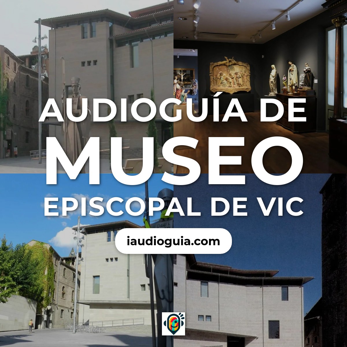 Audioguía de Museu Episcopal Vic