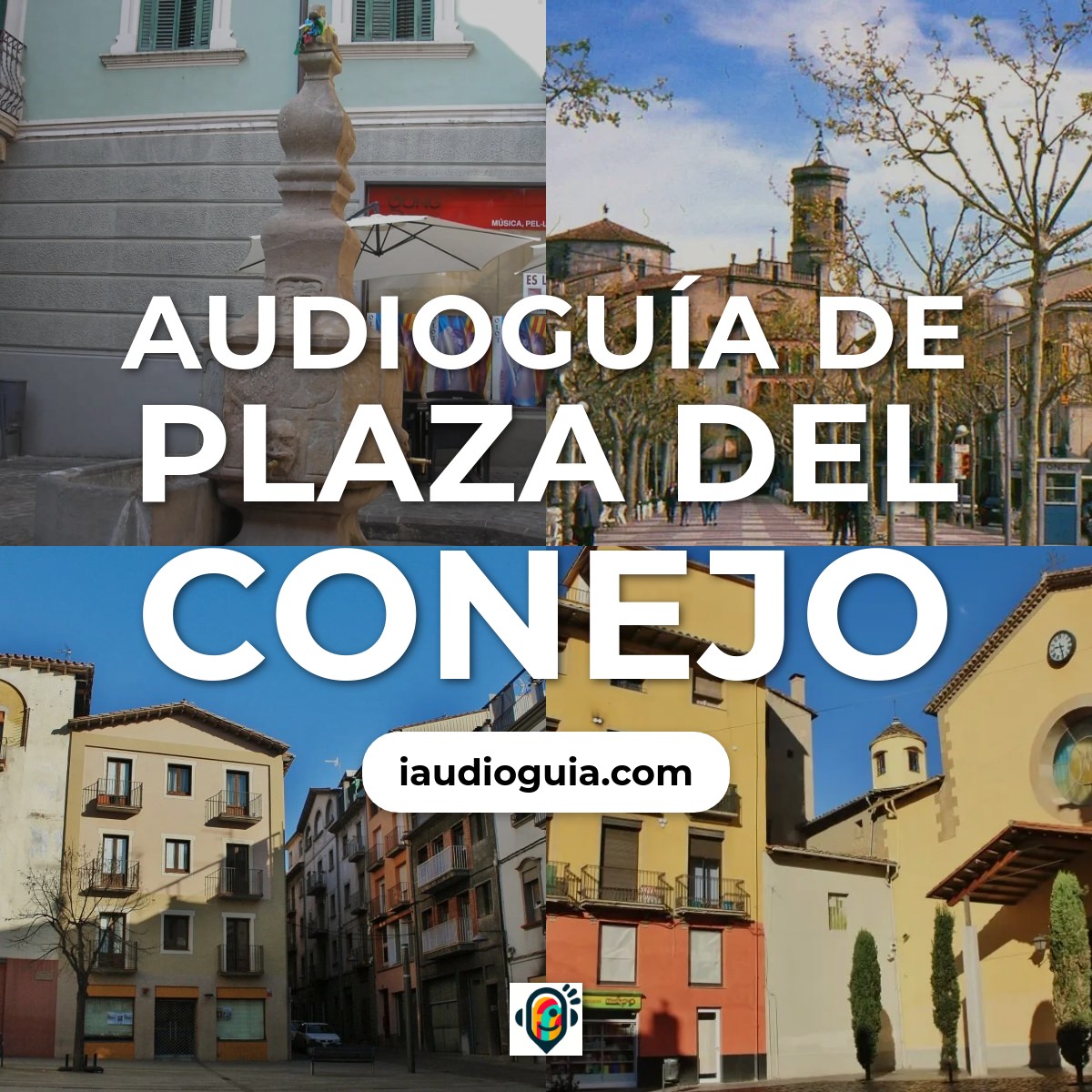 Audioguía de Plaza Del Conill