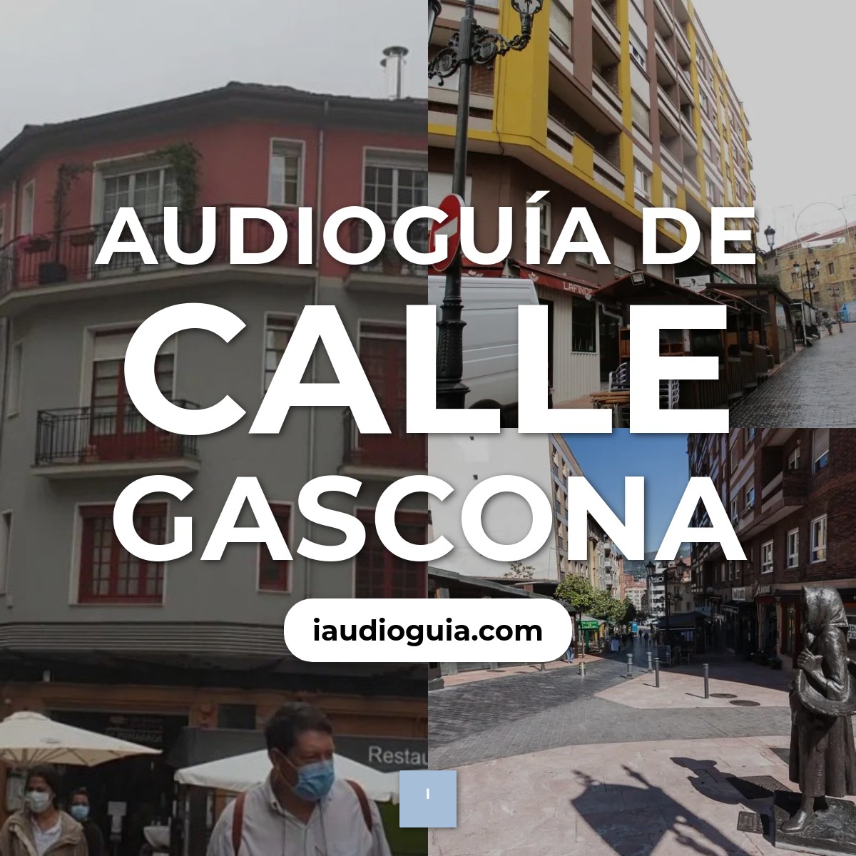 Audioguía de Calle Gascona