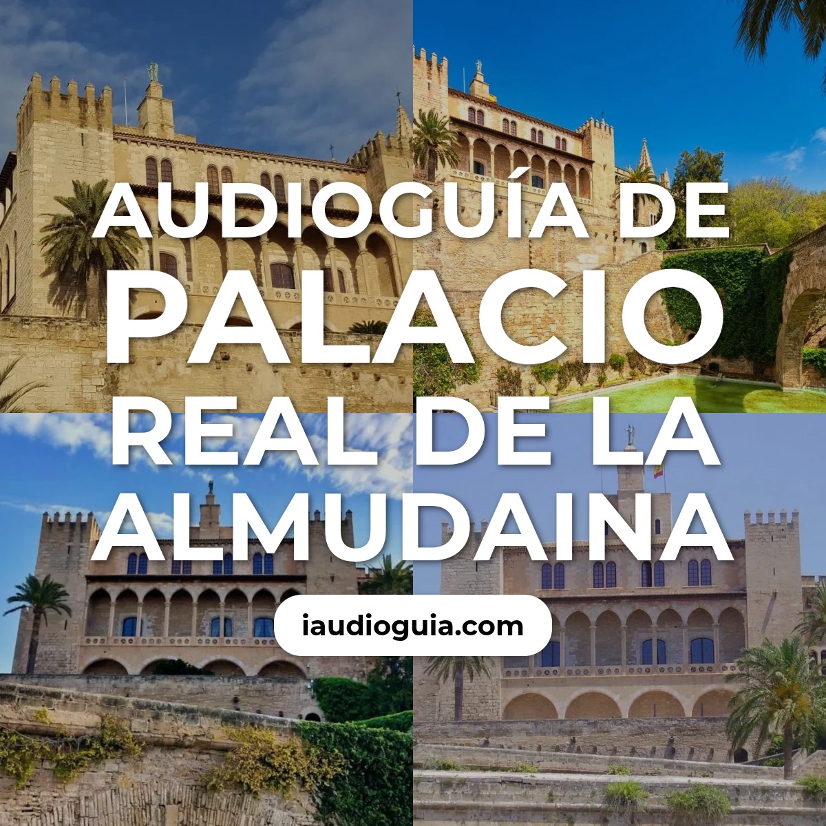 Audioguía de Palacio Real Almudaina