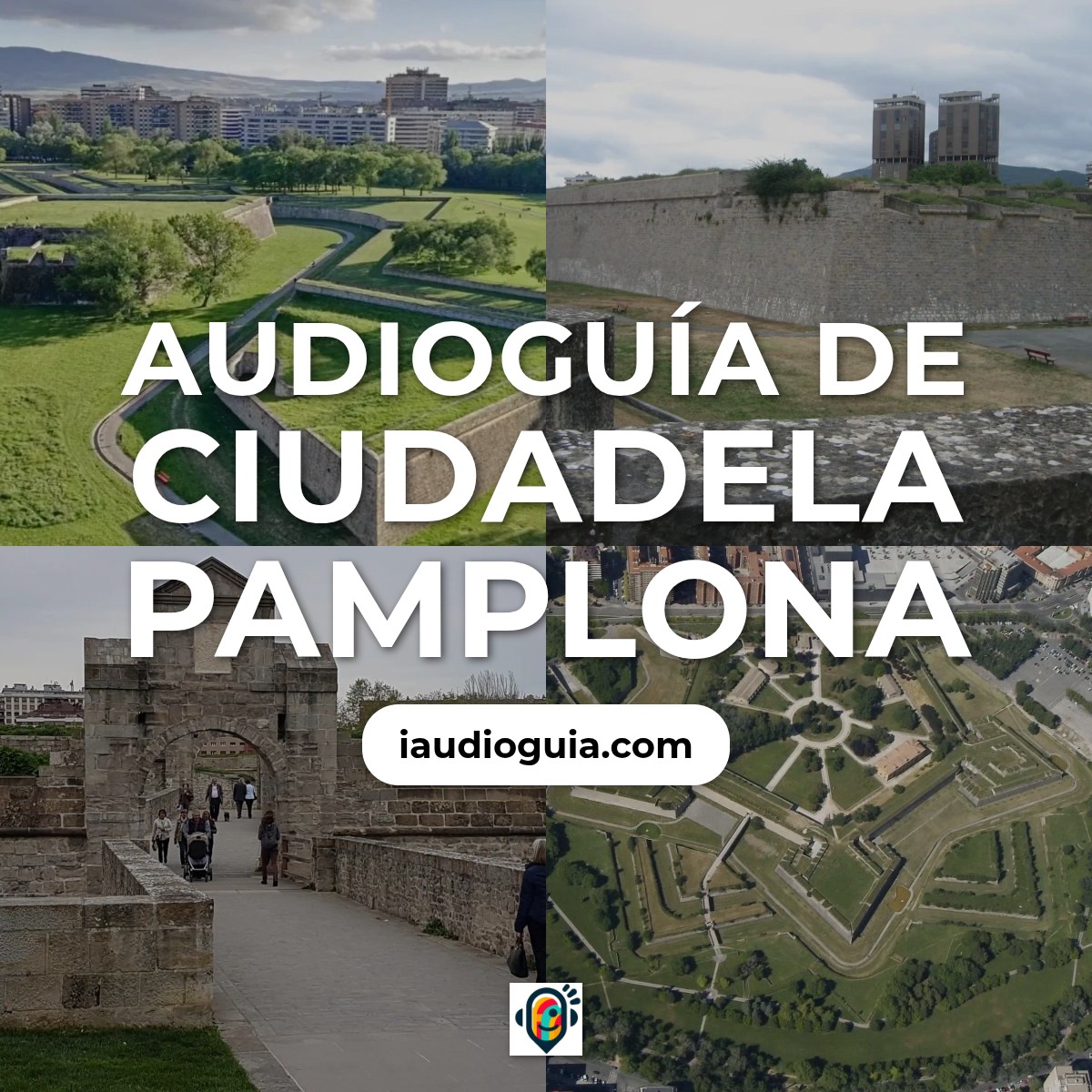 Audioguía de Ciudadela Pamplona