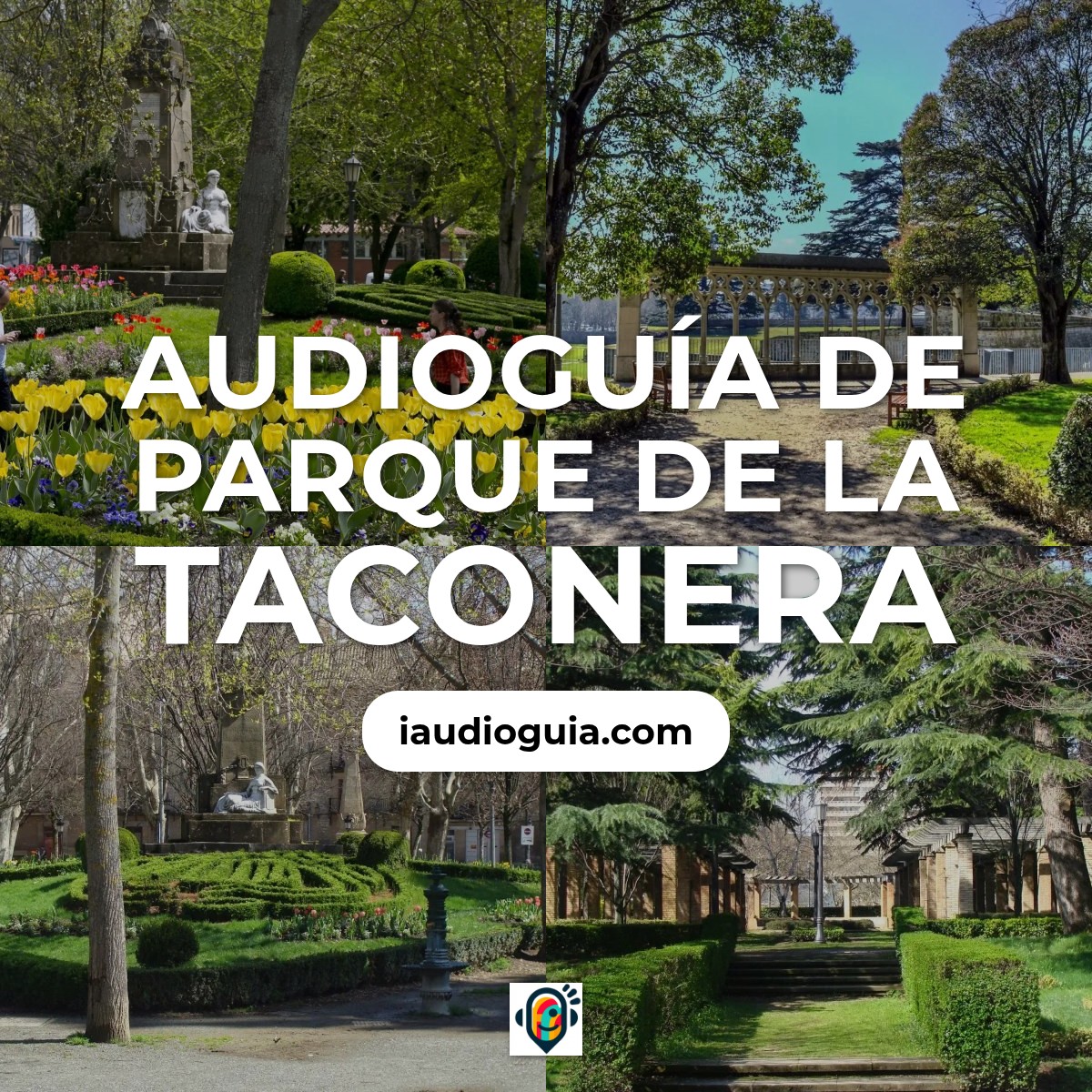Audioguía de Parque Taconera