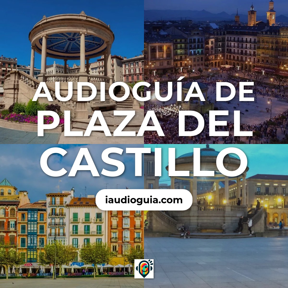 Audioguía de Plaza Del Castillo