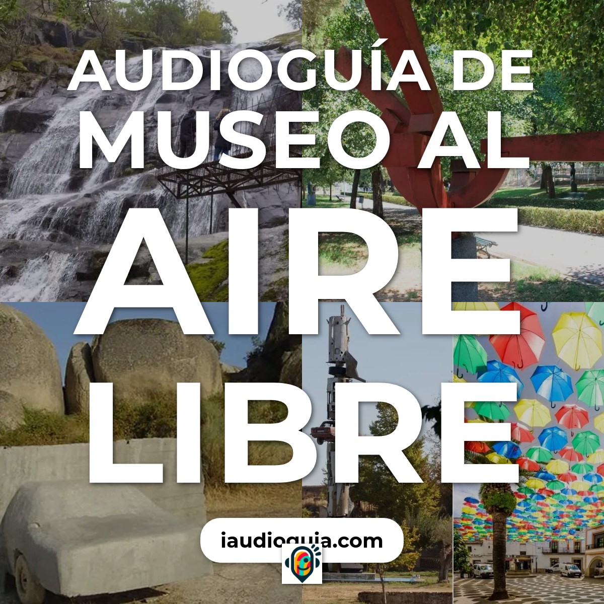 Audioguía de Museo Al Aire Libre