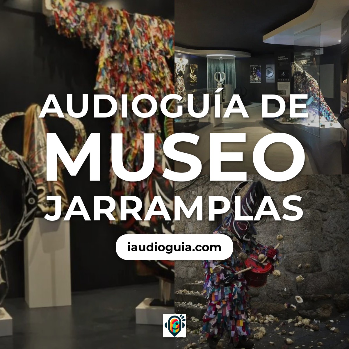 Audioguía de Museo Jarramplas