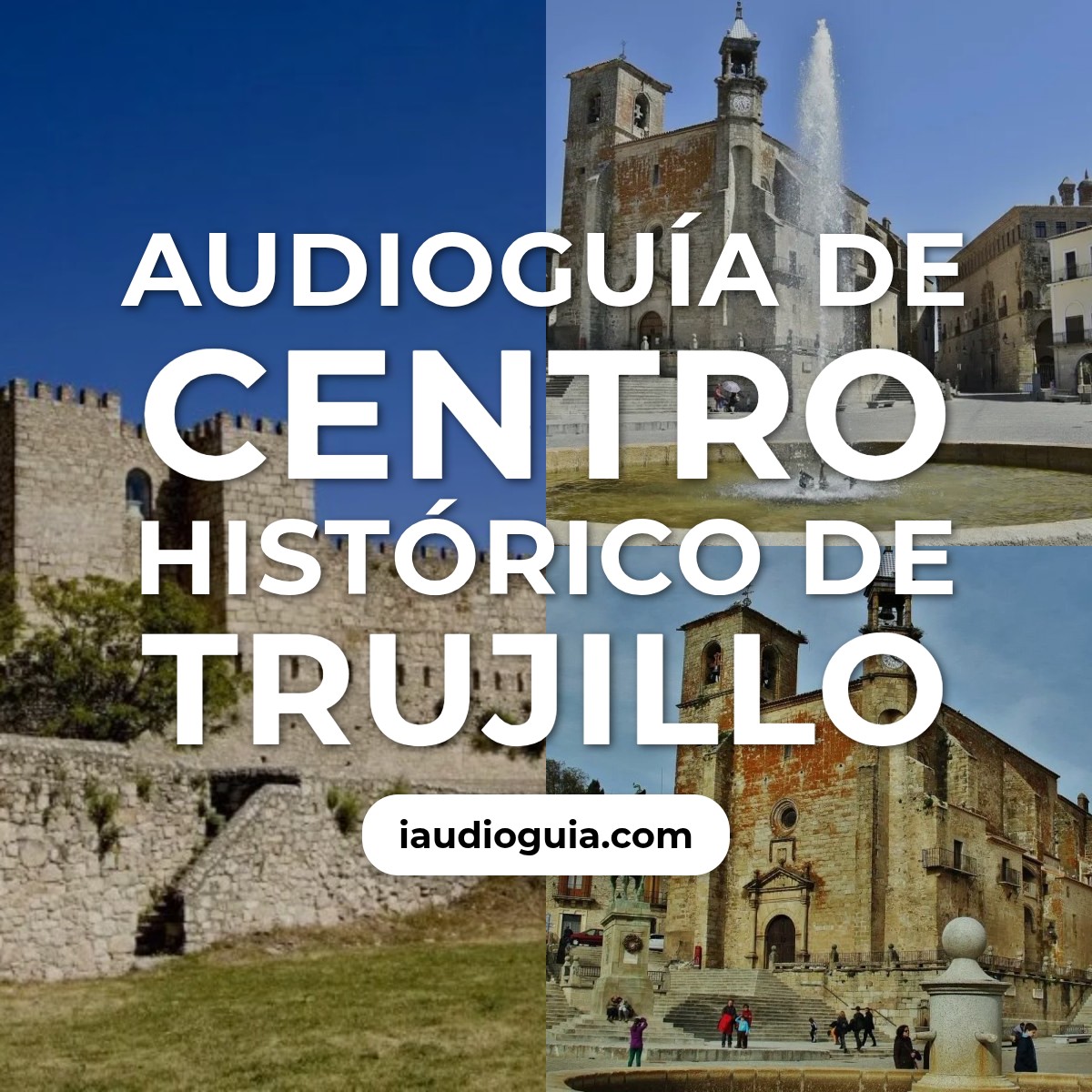 Audioguía de Centro Historico Trujillo