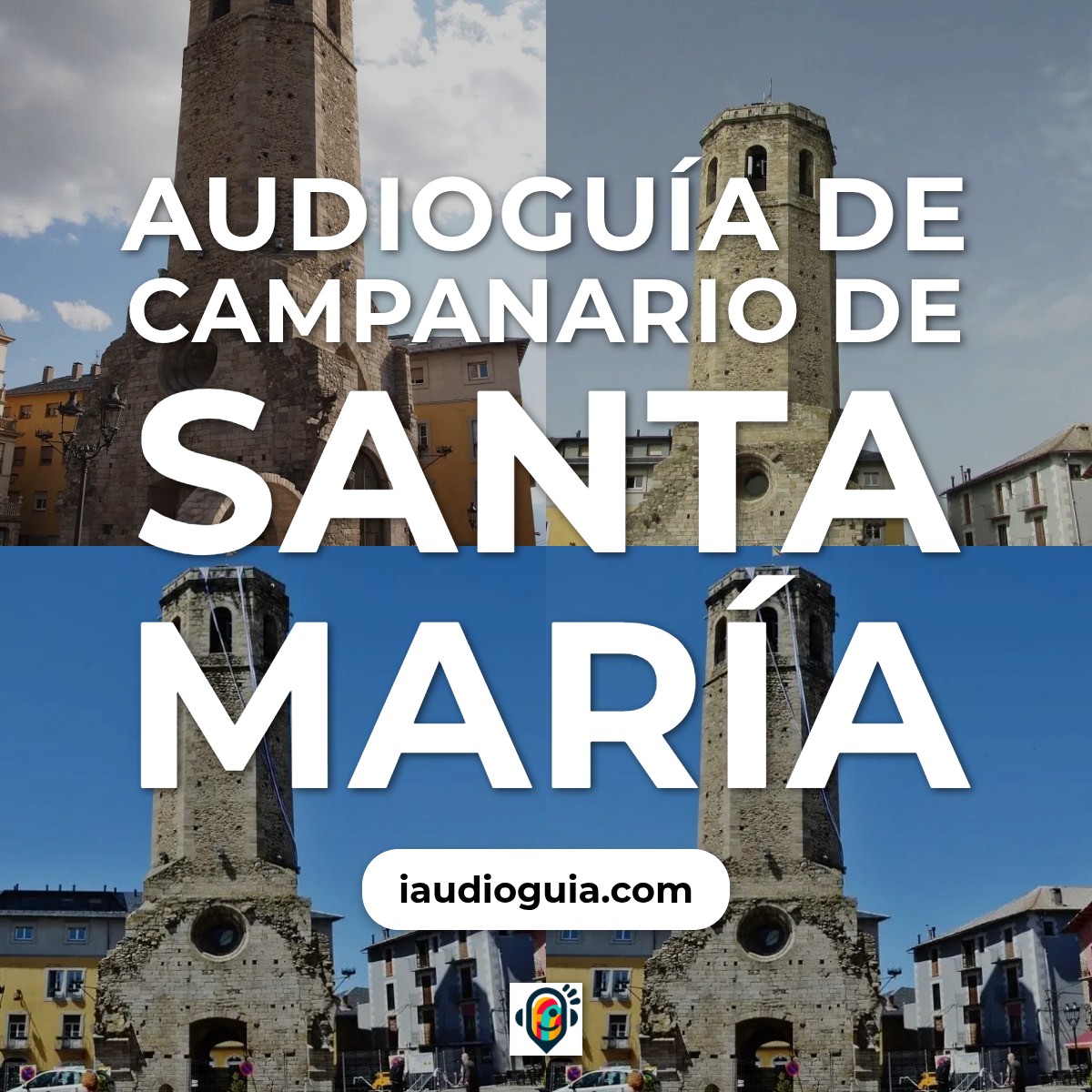 Audioguía de Campanario Santa Maria