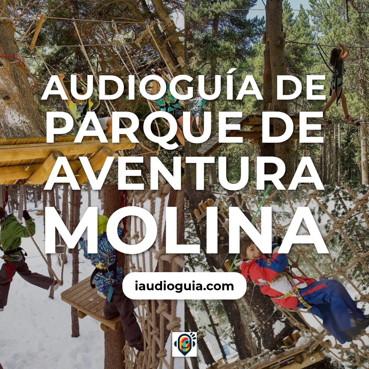 Audioguía de Molina Parc Aventura