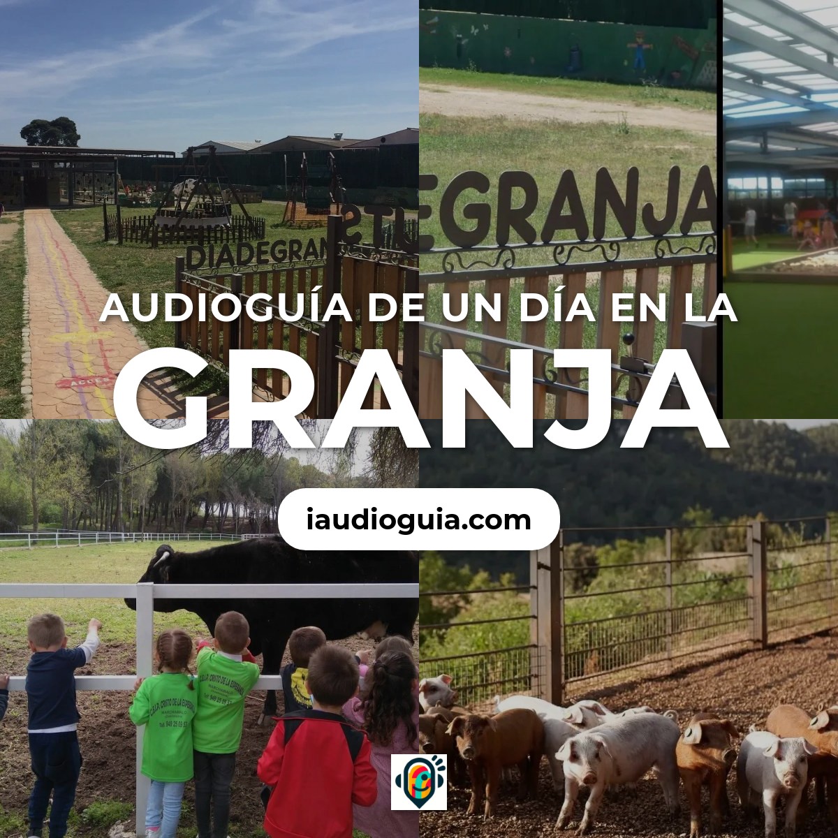 Audioguía de Dia Granja