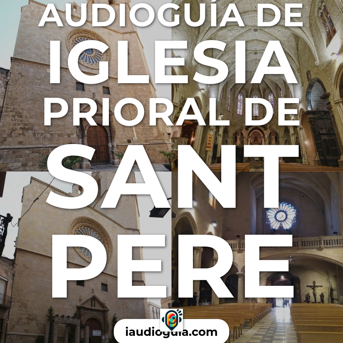 Audioguía de Iglesia Prioral Sant Pere Reus
