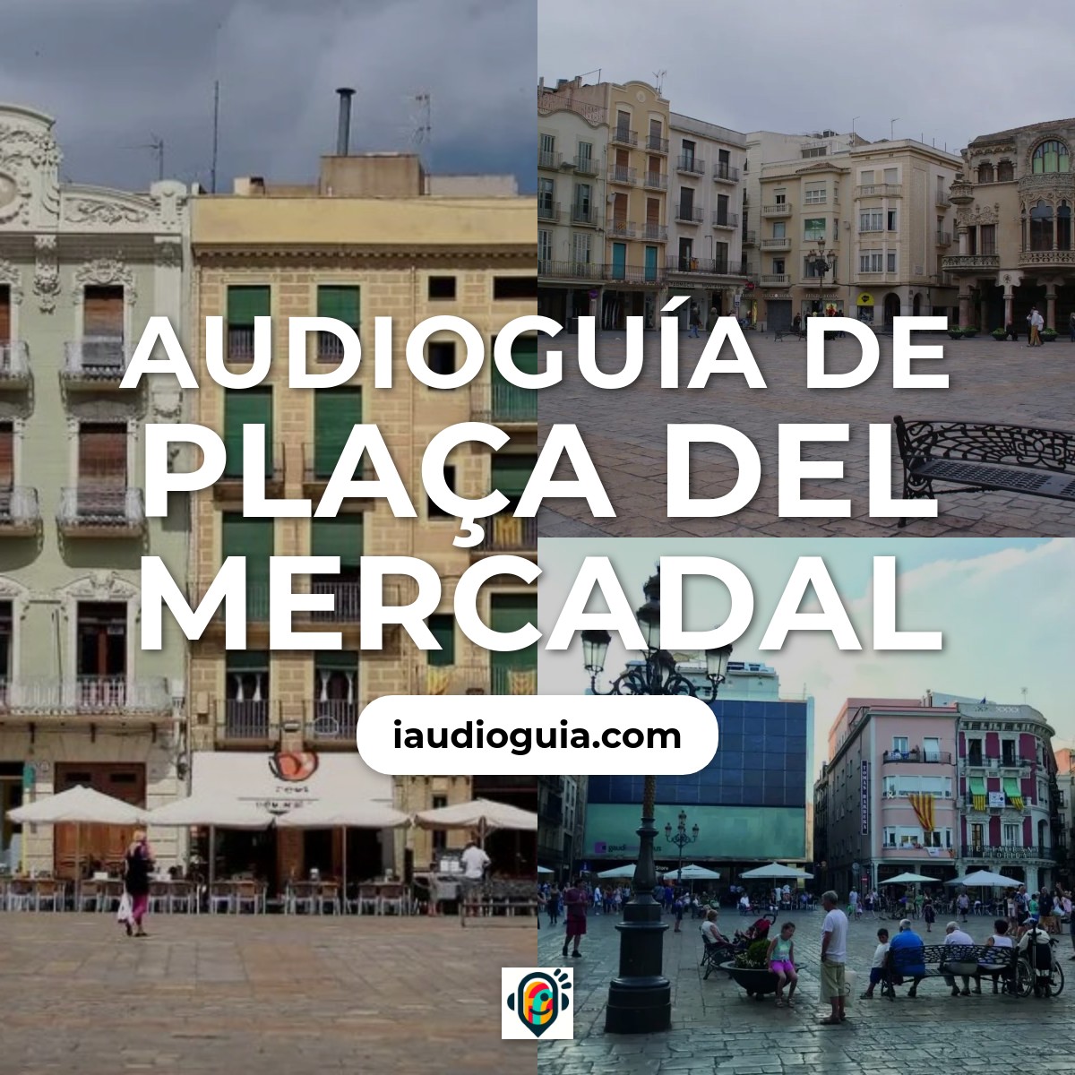 Audioguía de Placa Del Mercadal