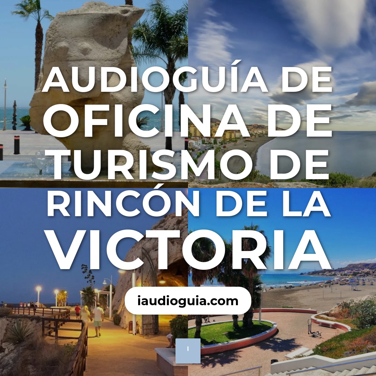 Audioguía de Oficina de Turismo de Rincón de la Victoria