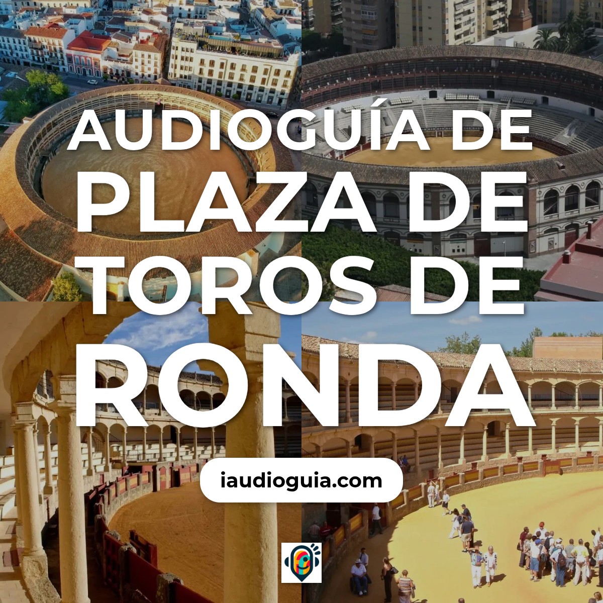 Audioguía de Plaza Toros Ronda