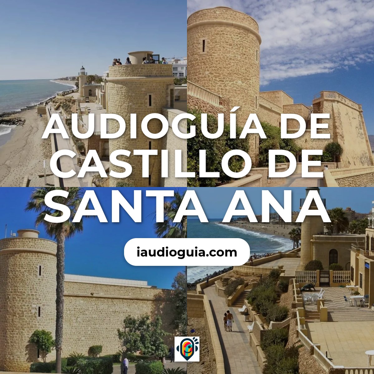 Audioguía de Castillo Santa Ana