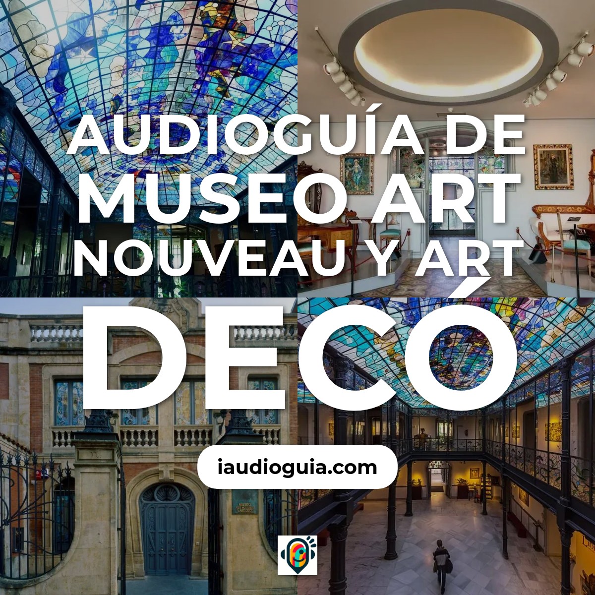 Audioguía de Museo Art Nouveau Art Deco
