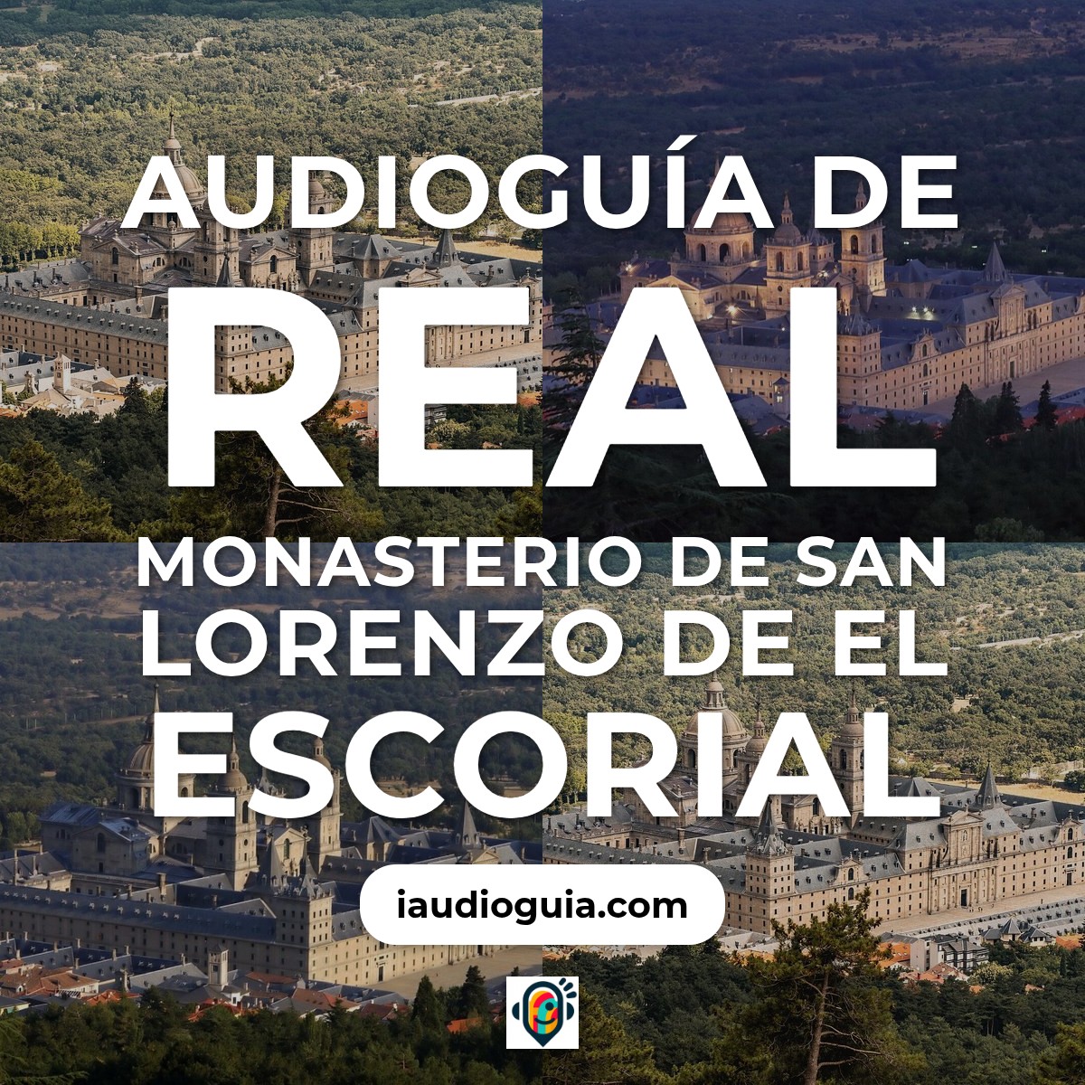 Audioguía de Real Monasterio San Lorenzo Escorial