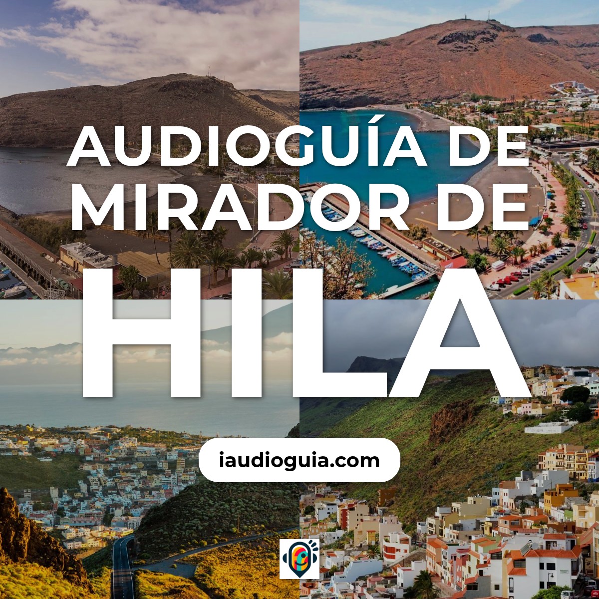 Audioguía de Mirador Hila