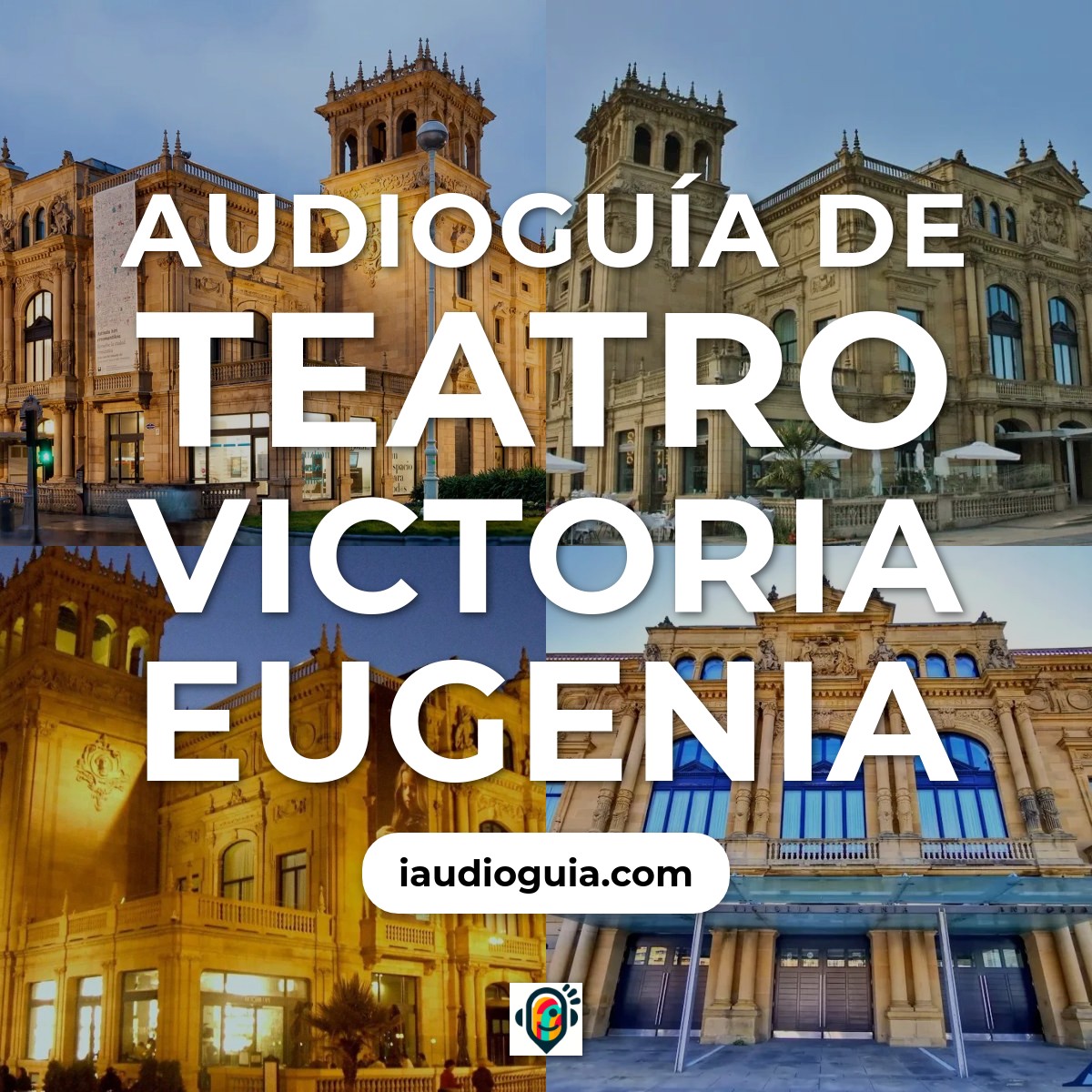 Audioguía de Teatro Victoria Eugenia