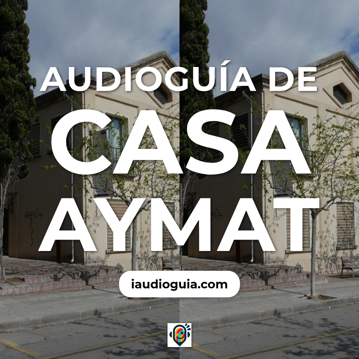 Audioguía de Casa Aymat