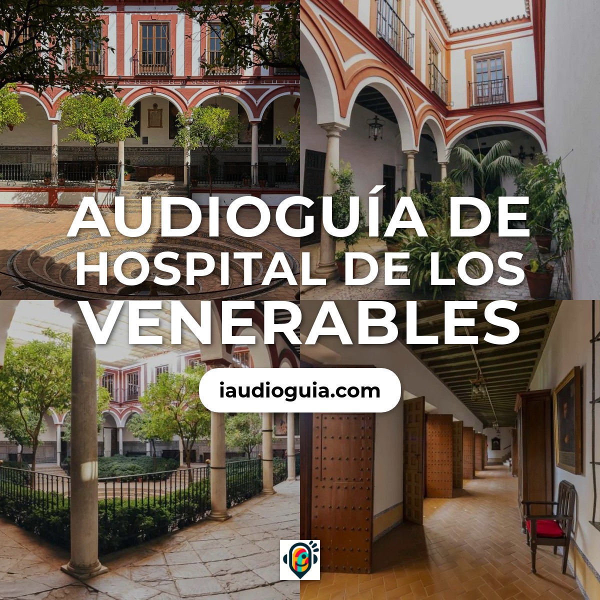 Audioguía de Hospital Venerables
