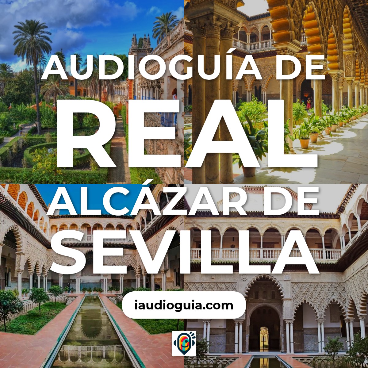 Audioguía de Real Alcazar De Sevilla
