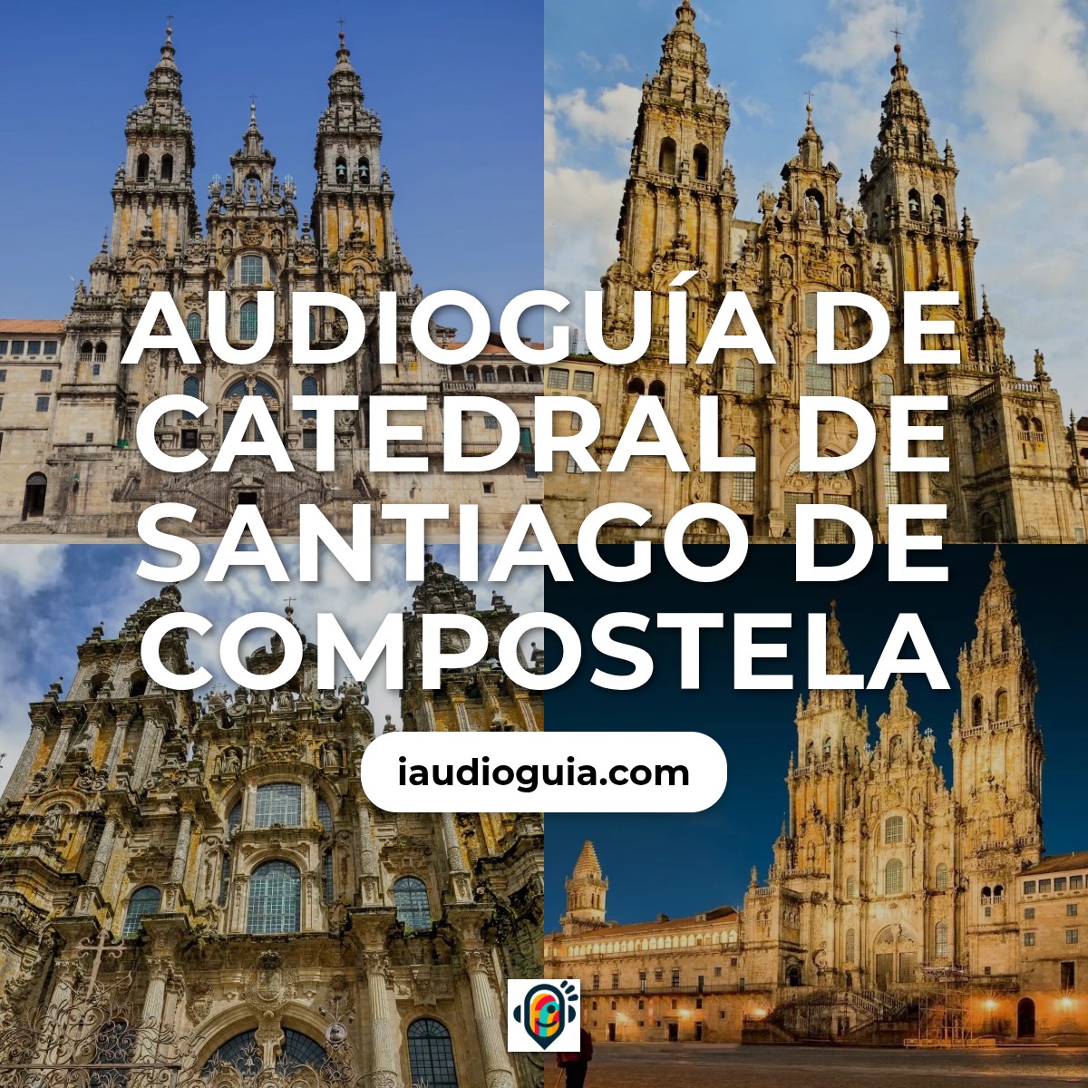 Audioguía de Santiago De Compostela