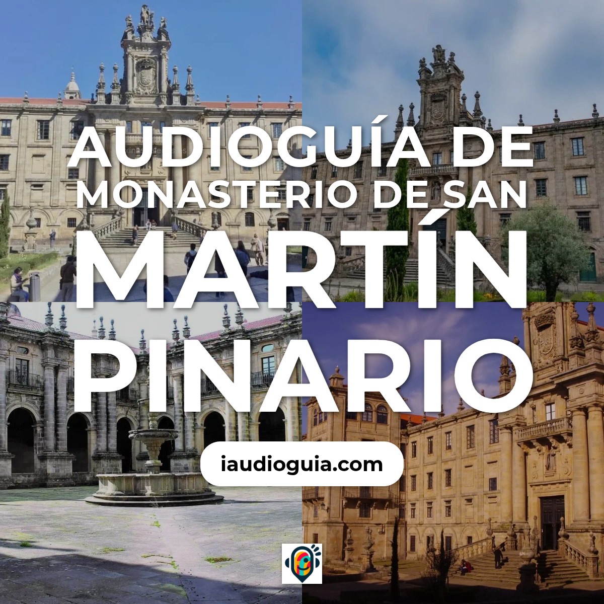 Audioguía de Monasterio San Martin Pinario