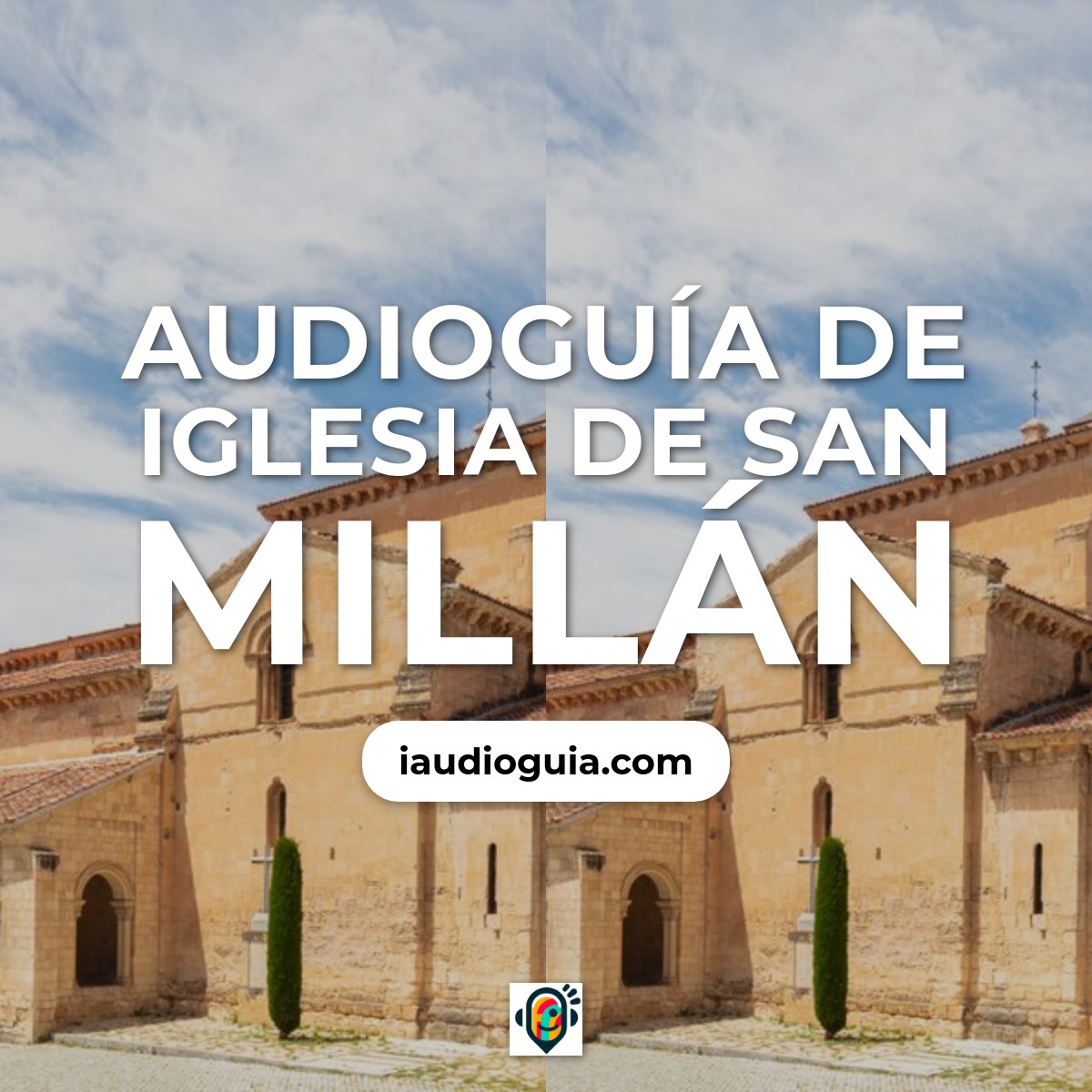 Audioguía de Iglesia de San Millán