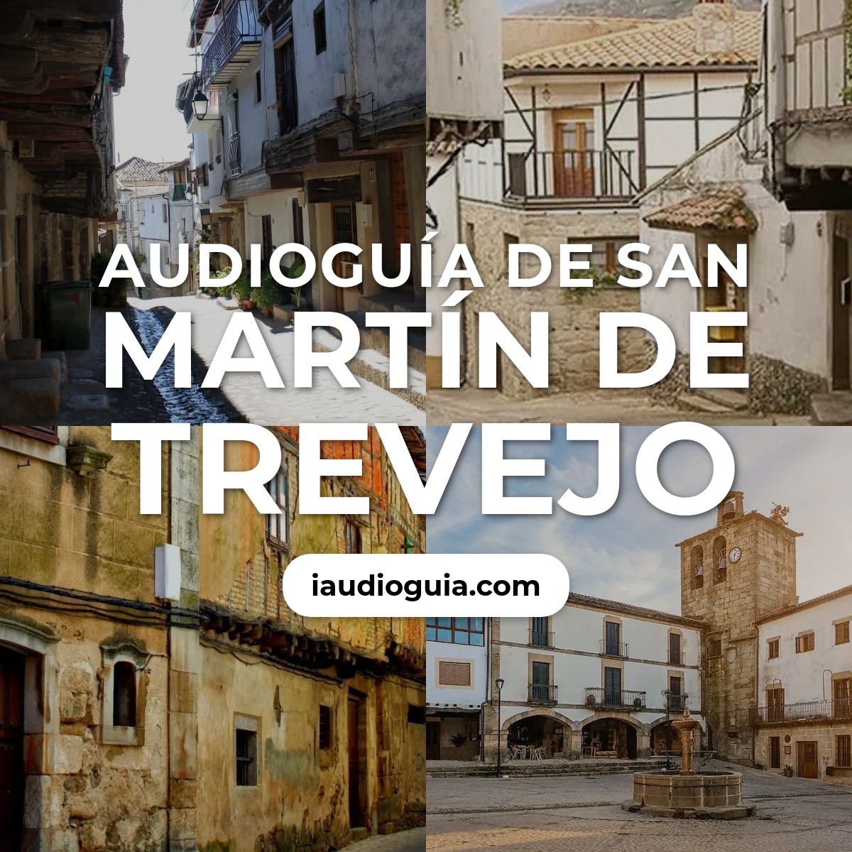 Audioguía de San Martín de Trevejo