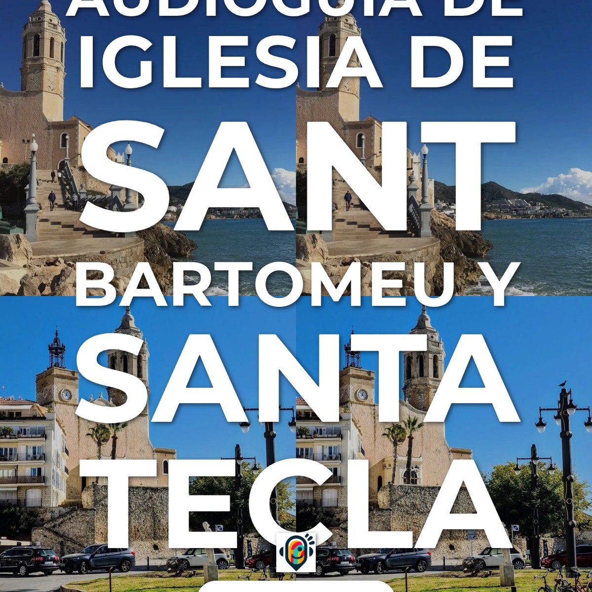 Audioguía de Iglesia Sant Bartomeu Santa Tecla
