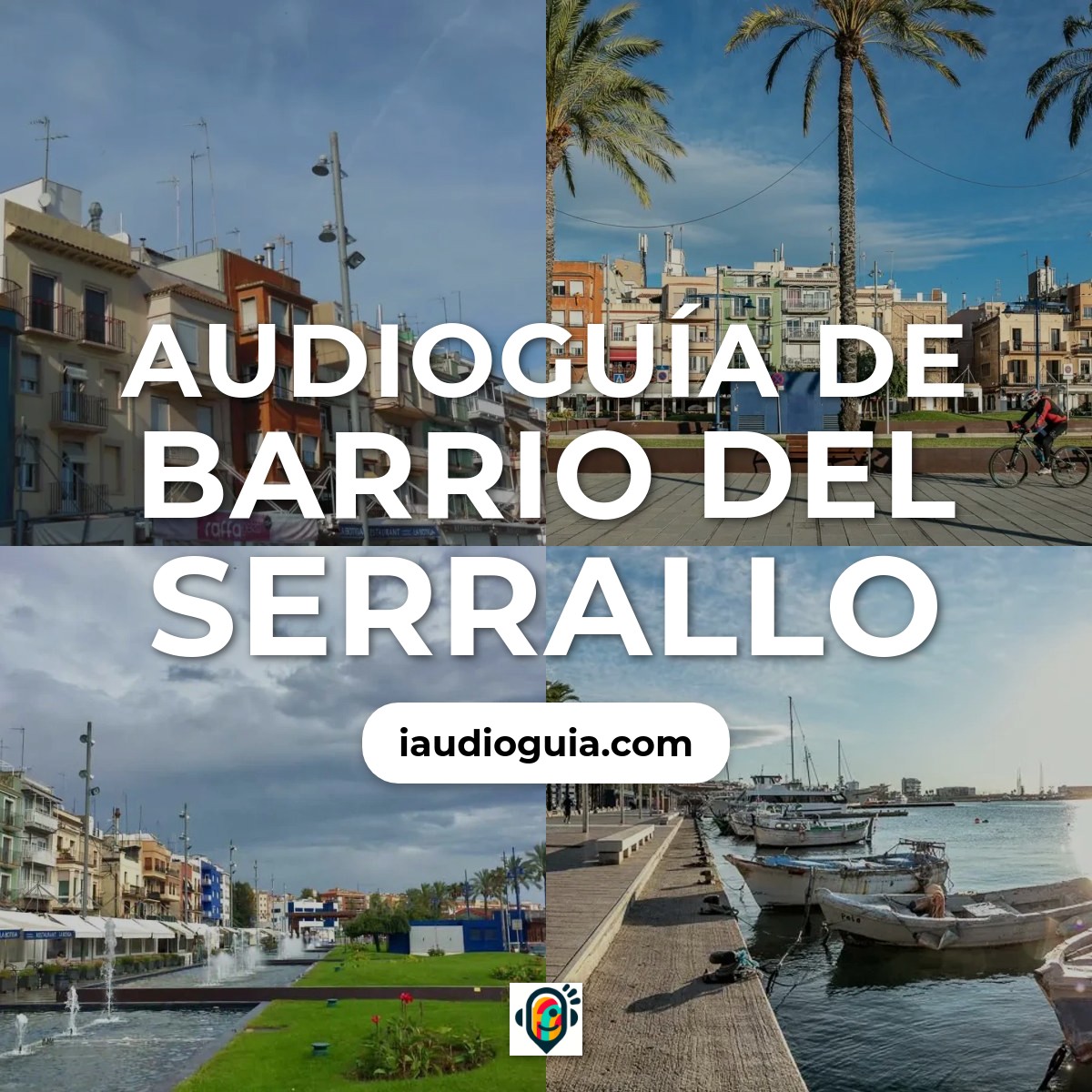 Audioguía de Barrio Del Serrallo